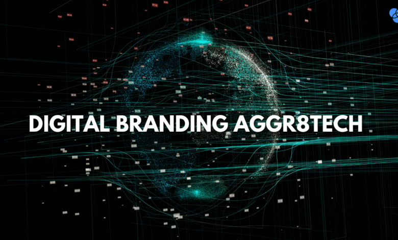 Digital Branding Aggr8Tech