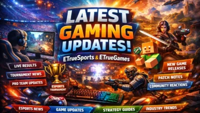 gaming updates from etruesports etruegames