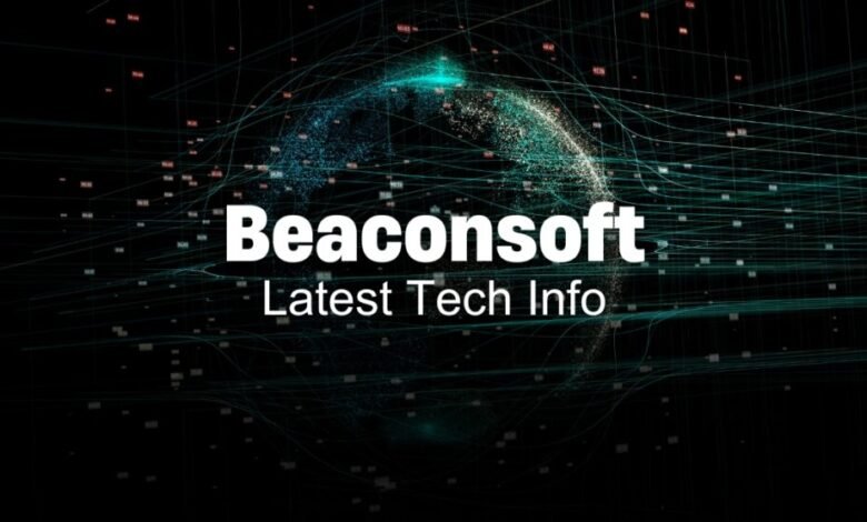 beaconsoft latest tech info