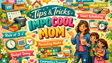 tips and tricks impocoolmom